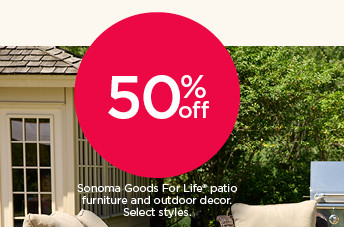 50% off Sonoma Goods For Life patio furniture and outdoor decor. Select styles. Shop Patio.