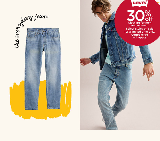 30% off clothing for men and women. select styles on sale. coupons do not apply. shop levis.