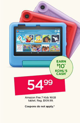 54.99 Amazon Fire 7 Kids 16GB tablet. Coupons do not apply.