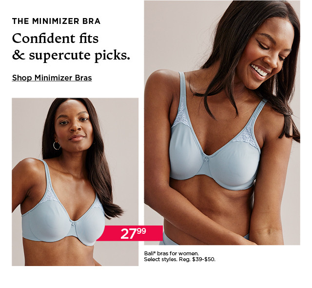 the minimizer bra. confident fits and supercute picks. shop minimizer bras.