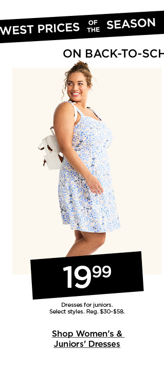 19.99 dresses for juniors. select styles. shop women's and juniors' dresses.