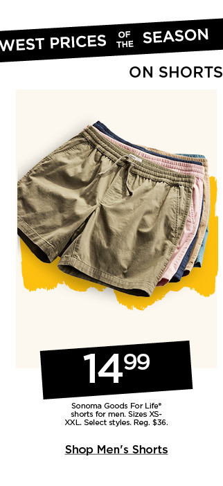 14.99 sonoma goods for life shorts for men. select styles. shop men's shorts.