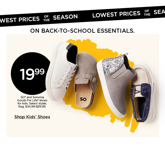 19.99 so and sonoma goods for life shoes for kids. select styles. shop kids' shoes.