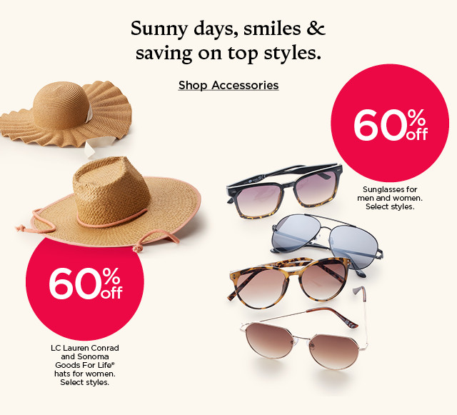 sunny days, smiles and saving on top styles. shop accessories.