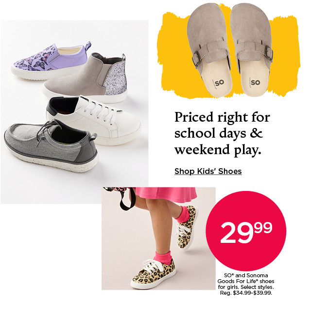 29.99 so and sonoma goods for life shoes for girls. select styles. shop kids' shoes.