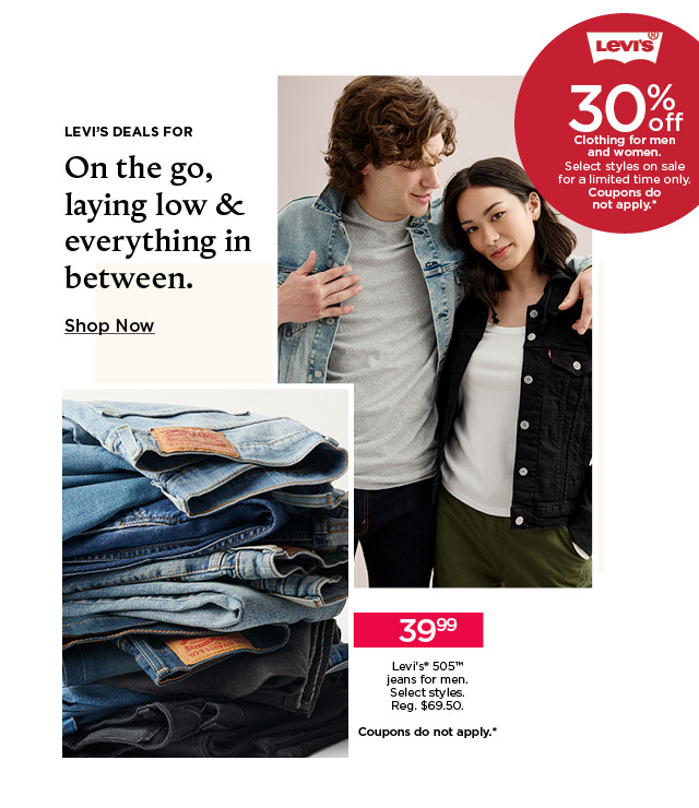 30% off levi's clothing for men and women. select styles on sale. coupons do not apply. shop now.