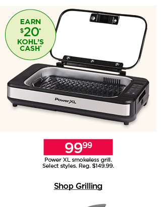 99.99 Power XL smokeless grill. Select styles. Shop grilling.