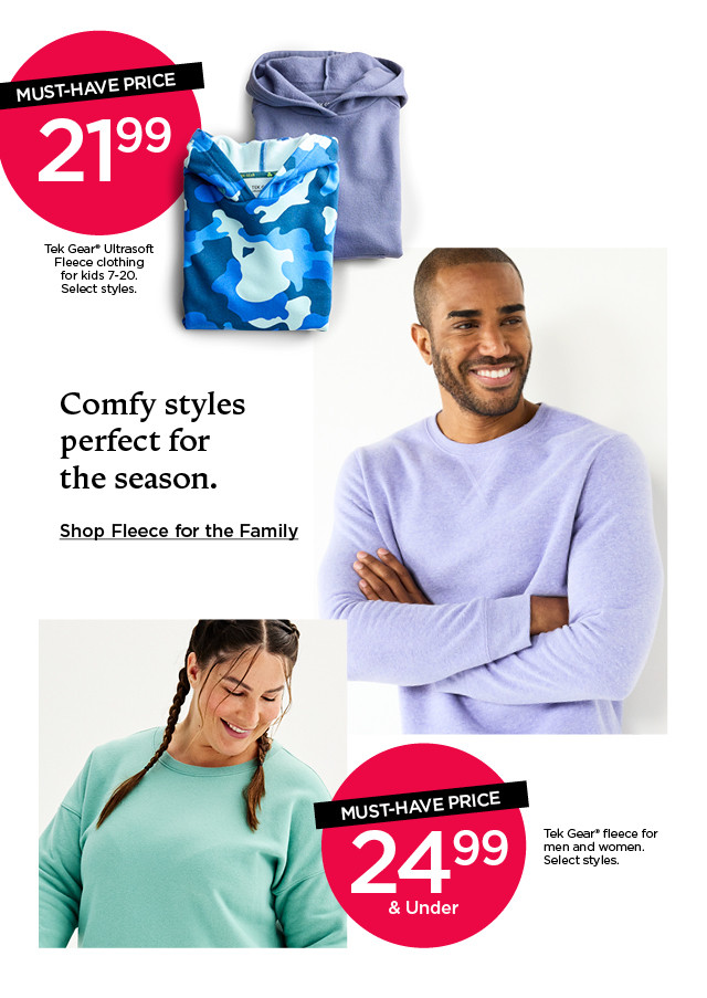 comfy styles perfect for the season. shop fleece for the family.