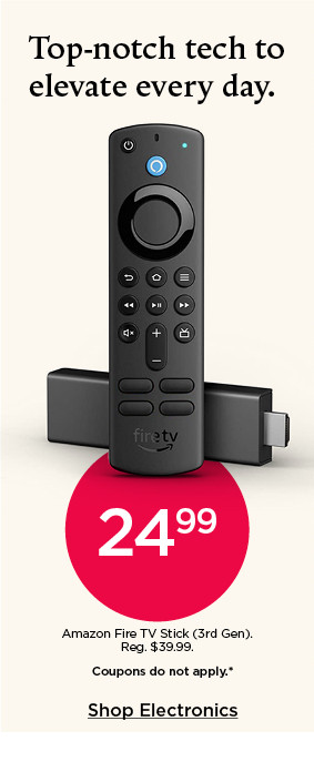 24.99 Amazon Fire TV Stick 3rd Gen. Coupons do not apply. Shop electronics.