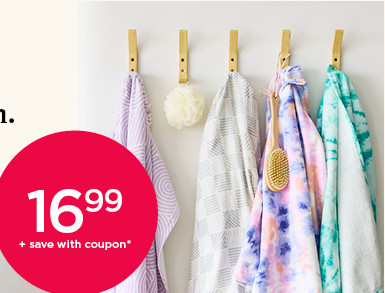 16.99 plus save with coupon The Big One bath wraps. Select styles.