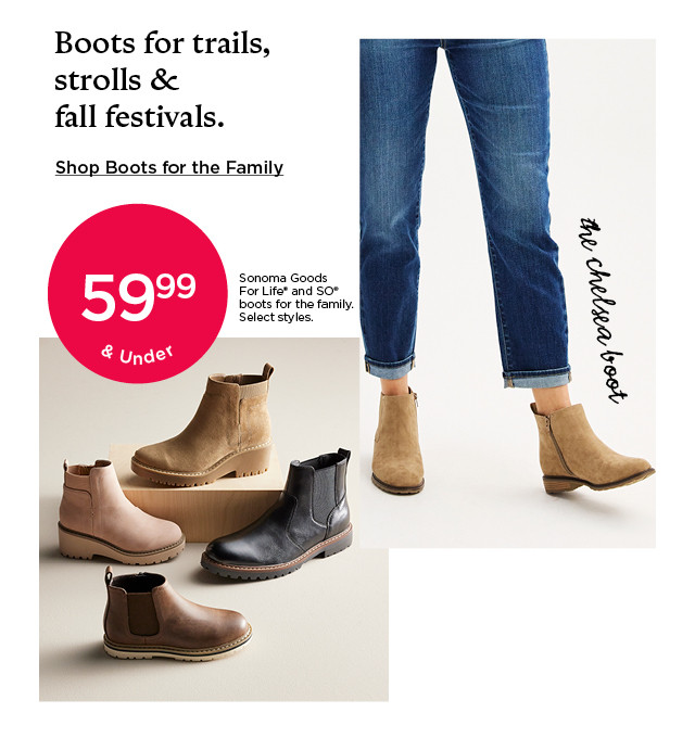 59.99 and under sonoma goods for life and so boots for the family. select styles. shop boots for the family.