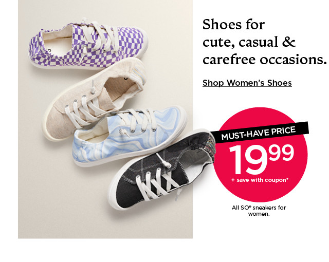 19.99 plus save with coupon on all so sneakers for women. shop women's shoes.