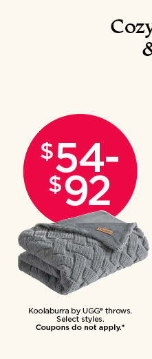 $54 to $92 Koolaburra by UGG throws. Select styles. Shop cozy essentials. Shop cozy essentials.