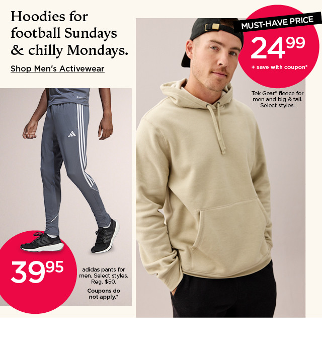 hoodies for football sundays and chilly mondays. shop men's activewear.