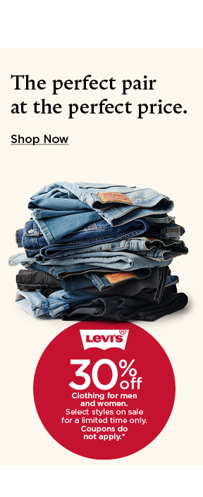 30% off levi's clothing for men and women. select styles. coupons do not apply. shop now.