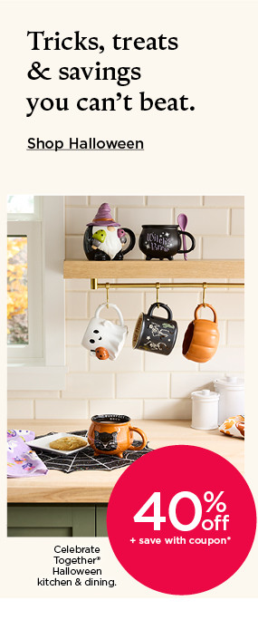 40% off plus save with coupon Celebrate Together Halloween kitchen and dining. Shop Halloween.