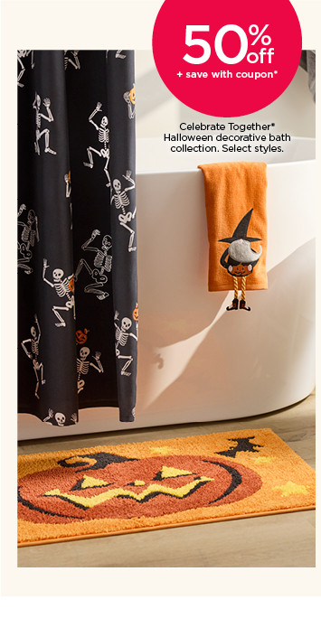 50% off plus save with coupon Celebrate Together halloween decorative bath collection. Select styles. Shop Halloween.