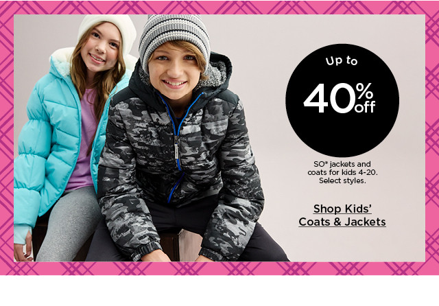 up to 40% off so jackets and coats for kids. select styles. shop kids' coats and jackets.