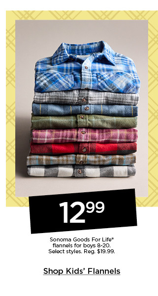 12.99 sonoma goods for life flannels for boys. select styles. shop kids' flannels.