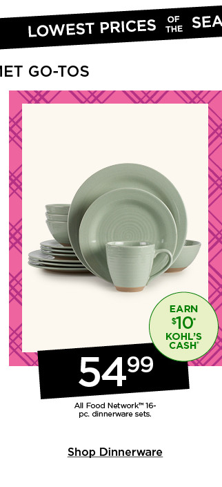 lowest prices of the season on gourmet go-tos. 54.99 food network 16-pc. dinnerware sets. shop dinnerware.