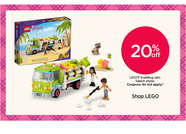 20% off lego building sets. select styles. coupons do not apply. shop lego.