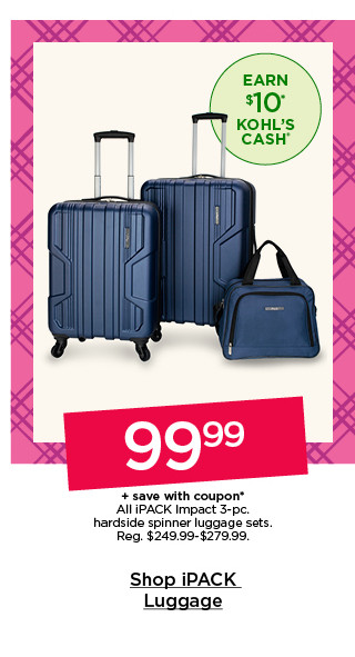 99.99 plus save with coupon all ipack impact 3 pc hardside spinner luggage sets. shop ipack.