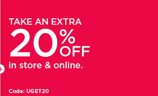 take an extra 20% off in store and online. shop now.