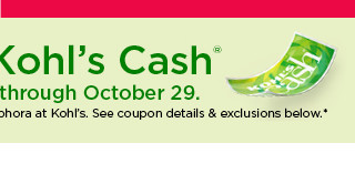 earn $10 kohls cash for every $50 spent. not valid on sephora at kohl's. shop now.