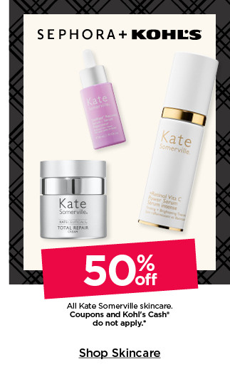 50% off all kate somerville skincare. coupons and kohls cash do not apply. shop skincare.