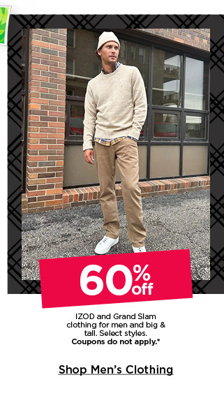 60% off IZOD and grand slam clothing for men and big and tall. select styles. coupons do not apply. shop men's clothing.