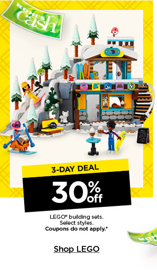 3-day deal. 30% off lego building sets. select styles. coupons do not apply. shop lego.