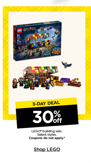 3-day deal. 30% off lego building sets. select styles. coupons do not apply. shop lego.