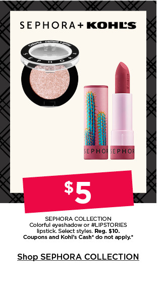 $5 sephora collection sephora colorful eyeshadow and lipstories lipstick. select styles. coupons and kohls cash do not apply. shop sephora collection.