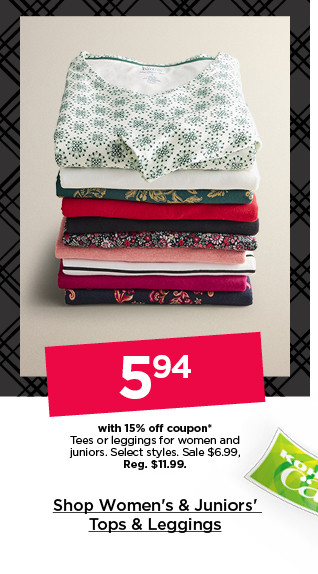 5.94 with 15% off coupon tees or leggings for women and juniors. select styles. shop women's & juniors' tops & leggings.