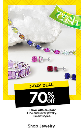 3 day deal 70% off plus save with coupon fine and silver jewelry. select styles. shop jewelry.