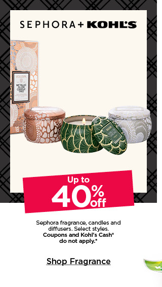 up to 40% off sephora fragrance, candles and diffusers. select styles. coupons and kohls cash do not apply to sephora. shop fragrance.