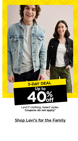 3-day deal. up to 40% off levi's clothing. select styles. coupons do not apply. shop levi's for the family.