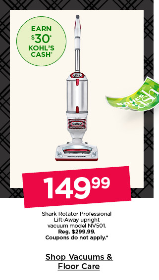 149.99 shark rotator professional lift-away upright vacuum model NV501. coupons do not apply. shop vacuums and floor care.