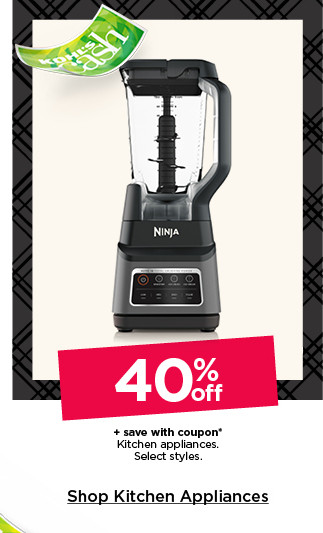 40% off plus save with coupon kitchen appliances. shop kitchen appliances.