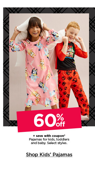 up to 60% off plus save with coupon on pajamas for kids, toddlers and baby. select styles. shop kids' pajamas.