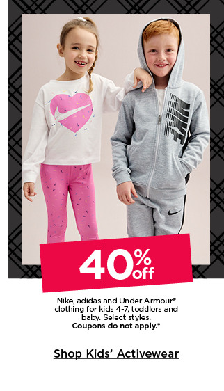 40% off nike, adidas and under armour clothing for kids, toddlers and baby. select styles. coupons do not apply. shop kids' activewear.