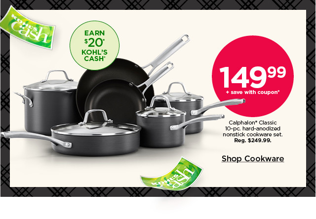 149.99 plus save with coupon calphalon classic 10-pc. hard-anodized nonstick cookware set. shop cookware.