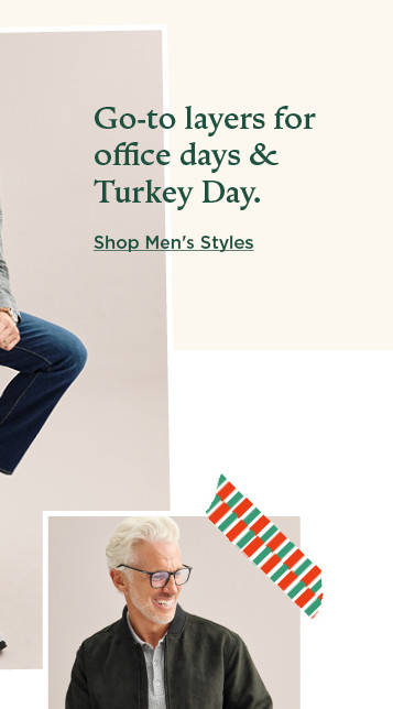 go to layers for office days and turkey day. shop men's styles.