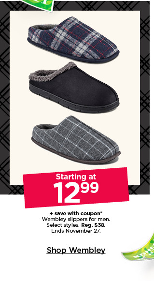 starting at 12.99 plus save with coupon on wembley slippers for men. select styles. shop wembley.