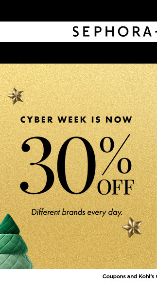 cyber week is now. 30% off different brands every day.