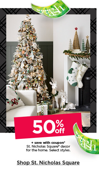 50% off plus save with coupon st. nicholas square decor for the home. select styles. shop st. nicholas square.