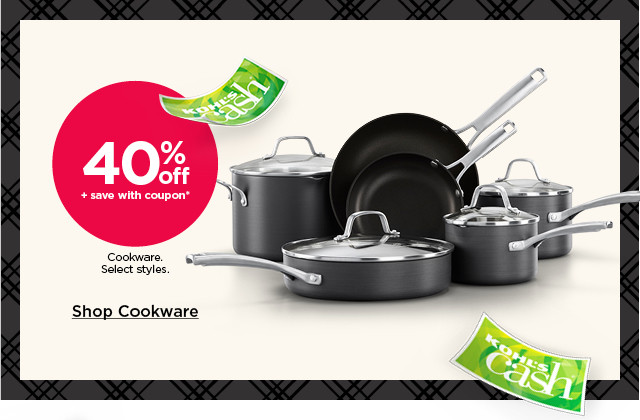 40% off plus save with coupon cookware. select styles. shop cookware.