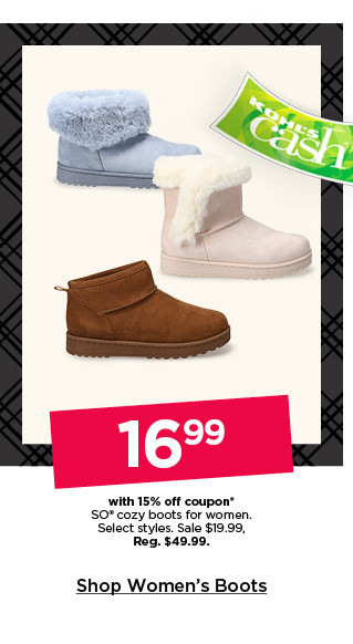 16.99 with 15% off coupon on so cozy boots for women. select styles. shop women's boots.
