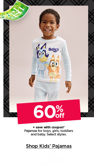 60% off plus save with coupon on pajamas for boys, girls, toddlers and baby. select styles. shop kids' pajamas.