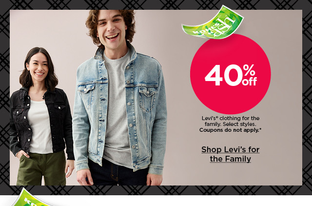 40% off levi's clothing for the family. select styles. coupons do not apply. shop now.